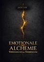 "Jack Vane", "Emotionale Alchemie", "Verwandlung statt Verdrängung". Eine goldene Blitzlinie auf dunklem Hintergrund.