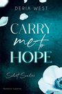 Der Text lautet: "Deria West, Carry me to Hope, Silent Soul(s), Romance Suspense". Hellblaue Blumenblätter auf dunklem Grund.