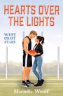 "HEARTS OVER THE LIGHTS", dann "WEST COAST STARS", darunter "Mariella Woolf". Illustration: Ein Paar steht sich nah mit Football.