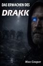 Max Cooper: Das Erwachen des Drakk, Buch