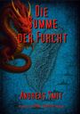 "Die Summe der Furcht", Andreas Smit, Band 3 der Ohne Skrupel-Reihe. Illustration: Ein roter Drache vor einer blauen Kartenskizze.