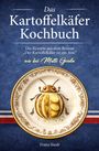 Text: "Das Kartoffelkäfer Kochbuch", "Die Rezepte aus dem Roman 'Der Kartoffelkäfer ist ein Ami'", "wie bei Mutti Gerda". Auf Teller ein Kartoffelkäfer.