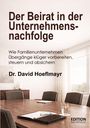 „Der Beirat in der Unternehmensnachfolge“ von Dr. David Hoeflmayr. Moderne Konferenzraumszene mit Tisch und Stühlen.