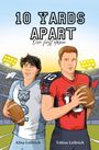 "10 YARDS APART - Our first down." Zwei Football-Spieler in einem Stadium.