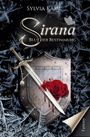 "Sylvia Kaml, Sirana: Blut der Bestimmung." Illustration mit Schwert, Schild, blutiger Rose und Eiskristallen.