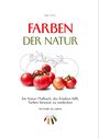 "FARBEN DER NATUR", "Ein Natur-Malbuch", "Für Kinder ab 5 Jahren", Zeichnung und Fotos von Tomaten. Buntstifte unten.