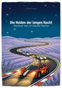 Text: "Die Helden der langen Nacht: Abenteuer beim 24-Stunden-Rennen." Illustration mit drei Autos auf einer Nachtstrecke.