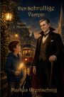 „Der schrullige Vampir, Leons 2. Abenteuer“ von Markus Grentschnig. Illustration mit Vampir, Junge, Katze und Straßenbahn.