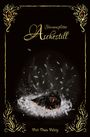 „Sternensplitter Aschestill“, Vivi Thea Veloy. Dunkler Hintergrund, glühende Asche, goldene Verzierungen.