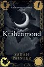 „CROW INVESTIGATIONS: Band 10“, „Der Krähenmond“, „Sarah Painter“. Dunkler Himmel, Halbmond, dekorative Goldmuster.