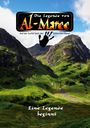 „Die Legende von Al-Maree. Auf der Suche nach der Schwarzen Hand. Eine Legende beginnt.“ Berge und grünes Tal.