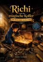 "Richi und der magische Koffer. Die Reise zum starken Ich. Teil 1." Junge kniet vor leuchtendem Koffer; Karten und Fotos um ihn.