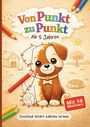 „Von Punkt zu Punkt“, „Ab 5 Jahren“, „Mit 50 Motiven“. Illustration eines niedlichen Welpen bei einem Zeichenspiel.