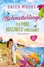 Text: "Daisy Moore. Schmetterlinge per Mail, Absender unbekannt. Ostsee-Roman." Paar am Strand mit buntem Federschmuck.