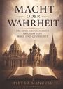 Macht oder Wahrheit. Die drei Großkirchen im Licht von Bibel und Geschichte. Pietro Mancuso. Offenes Buch vor Kirchen.