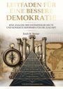 Titel: Leitfaden für eine bessere Demokratie. Kompass, antike Säulen, Pyramide mit Bürgerrechten und Weltkarte.