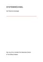 "Systemwechsel. Der Planet ist schwanger." Text mit rotem Unterstrich. Autor: Dipl.-Ing. M.Sc. Architekt Tom Maximilian Kremer.