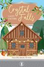 „Crystal Falls“, „Lizzy Jacobs“, „Falling Back to You“. Illustration: Holzhaus, Lichterkette, Natur, Eichhörnchen, Vögel.