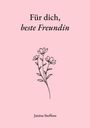 Text: "Für dich, beste Freundin" und "Janina Steffens". Schwarze Blumenillustration auf rosa Hintergrund.