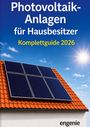 Text: "Photovoltaik-Anlagen für Hausbesitzer Komplettguide 2026." Ein Dach mit Solarpanels unter blauem Himmel. Logo unten.