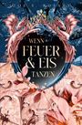"WENN FEUER & EIS TANZEN" steht auf einer dekorativen Oberfläche mit Drachen und Blättern in Blau und Kupfer.
