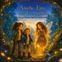 Titel: "Amelie, Finn und Fee Sophie. Das gestohlene Licht des Zauberwaldes." Zwei Kinder stehen neben einer Fee.