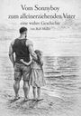 Ralf Müller: Vom Sonnyboy zum alleinerziehenden Vater, Buch