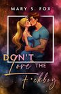 Der Text sagt: "DON'T Love THE F*ckboy". Illustration: Ein Paar umarmt sich vor einem bunten Hintergrund.