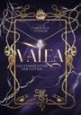 Carolin A. Steinert: Valea - Das Vermächtnis der Götter, Buch