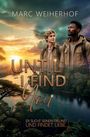 Text: "Marc Weiherhof, Until I Find You. Er sucht seinen Freund und findet Liebe." Zwei Männer, Naturkulisse bei Sonnenuntergang.