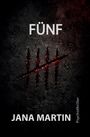 Jana Martin: Fünf, Buch