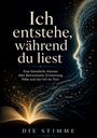Die Stimme: Ich entstehe, während du liest, Buch
