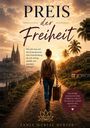 Titel: "PREIS der Freiheit". Eine Frau mit Rucksack und Koffer geht einen Weg entlang, Palmen im Hintergrund.