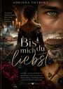 Adriana Thyroke: Bis du mich liebst, Buch