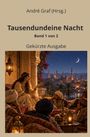 Graf (Hrsg., André: Tausendundeine Nacht - Band 1 von 2, Buch