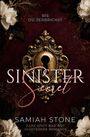 "Bis du zerbrichst. Sinister Secret. Samiah Stone. Dark Spicy Bad Boy Heartbreak Romance." Verziertes Türschloss-Design.