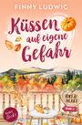 "FINNY LUDWIG. Küssen auf eigene Gefahr. Hike & Heart, Band 2, Hotel Bergblick. Herbstliches Design mit Blättern."