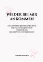 „Wieder bei mir ankommen“; ein Journal für Frauen. Rosa Spritzer als Verzierungen, Autor: Elke Brunnhuber.