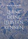 Reneta Todorova: Lerne deine Liebsten kennen, Buch