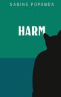 Oben steht "Sabine Popanda", darunter "HARM". Silhouette einer Katze vor grünem Hintergrund.