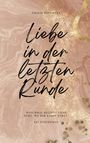 „Emelie Hoffmann. Liebe in der letzten Runde. Manchmal beginnt Liebe dort, wo der Kampf endet. Ein Kurzroman.“ Goldene Muster.