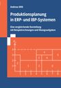 Buchtitel: "Produktionsplanung in ERP- und IBP-Systemen". Autor: Andreas Witt. Diagramm mit Rechtecken und Zahlen.