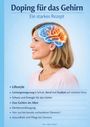 Titel: "Doping für das Gehirn", Untertitel: "Ein starkes Rezept", zeigt Frau mit leuchtender Gehirn-Illustration.