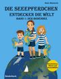 Titel: "DIE SEEEPFERDCHEN ENTDECKEN DIE WELT – BAND 1: DER BODENSEE". Drei Kinder mit Seepferdchen vor hellblauem Hintergrund.