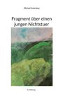 Michael Unterberg: Fragment über einen jungen Nichtstuer, Buch
