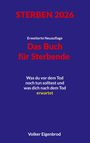 Volker Eigenbrod: Das Buch für Sterbende, Buch