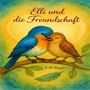 E. H. Ringie: Elli und die Freundschaft, Buch