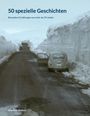 "50 spezielle Geschichten. Besondere Erzählungen aus mehr als 35 Länder." Ein VW Käfer auf schneebedeckter Straße.