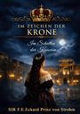 "Im Zeichen der Krone. Im Schatten der Kaiserin. SIR F.E. Eckard Prinz von Strohm." Frau vor nächtlichem Palast.