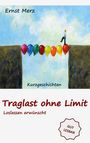 Ernst Merz: Traglast ohne Limit, Buch